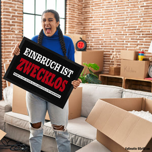 Einbruch zwecklos - Meine Ex hat alles mitgenommen Fußmatte