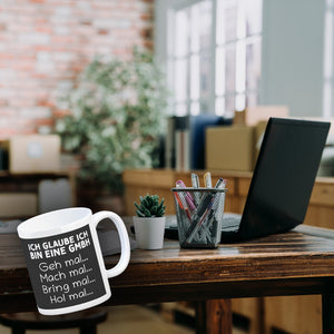 Ich glaube ich bin eine GmbH Büro Kaffeebecher