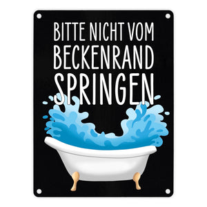 Bitte nicht vom Beckenrand springen Metallschild für das Badezimmer