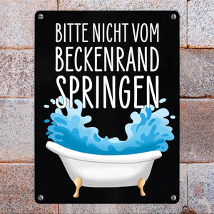 Bitte nicht vom Beckenrand springen Metallschild für das Badezimmer