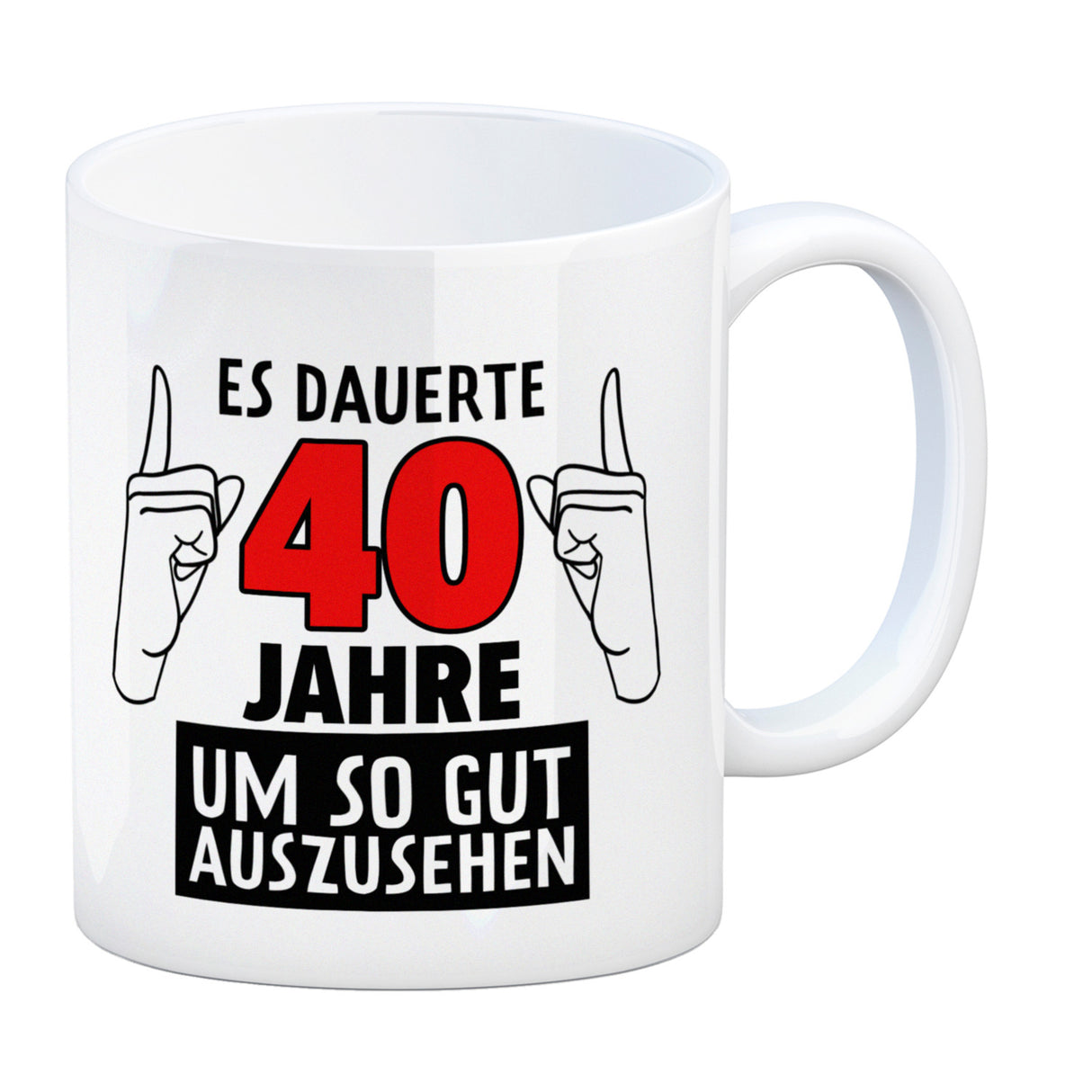 Witziger Kaffeebecher für den 40. Geburtstag mit Motiv: Gutes Aussehen