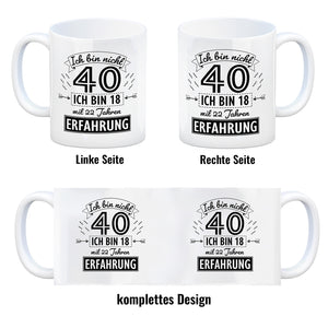 Witziger Kaffeebecher für den 40. Geburtstag mit Motiv: Erfahrung