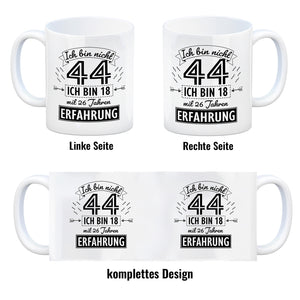 Witziger Kaffeebecher für den 44. Geburtstag mit Motiv: Erfahrung