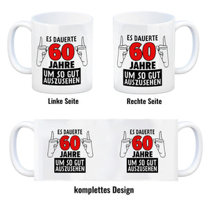 Witziger Kaffeebecher für den 60. Geburtstag mit Motiv: Gutes Aussehen