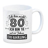 Witziger Kaffeebecher für den 80. Geburtstag mit Motiv: Erfahrung