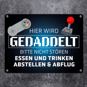 Hier wird gedaddelt bitte nicht stören Metallschild für Gamer