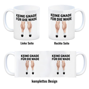 Keine Gnade für die Wade Kaffeebecher für Fahrradfahrer