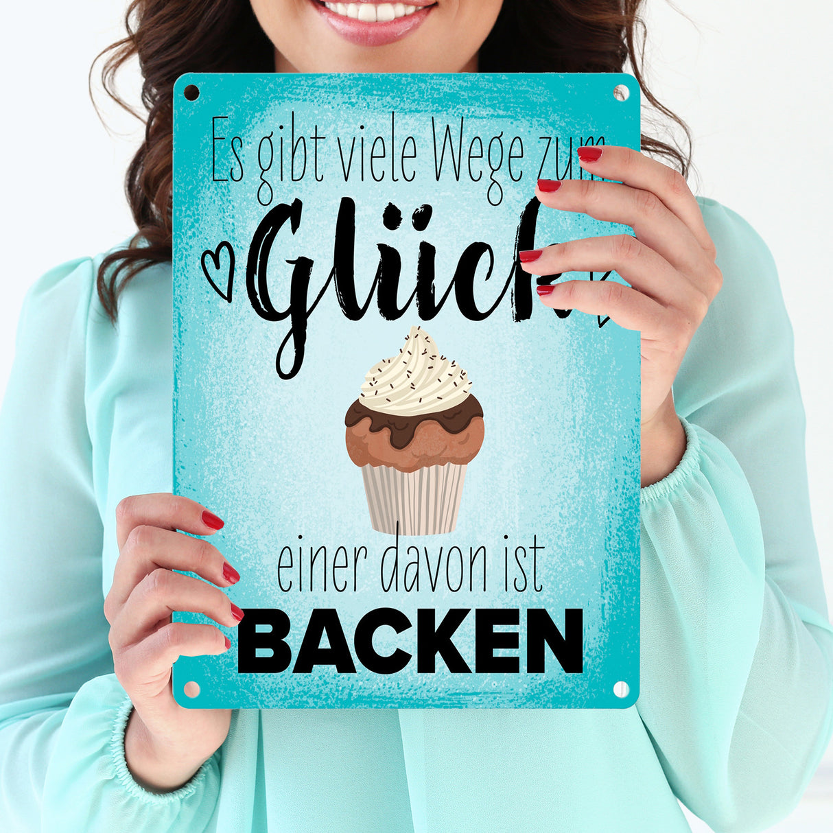 Es gibt viele Wege zum Glück - einer davon ist Backen Metallschild