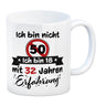 50. Geburtstag Kaffeebecher mit lustigem Spruch: 18 mit Erfahrung