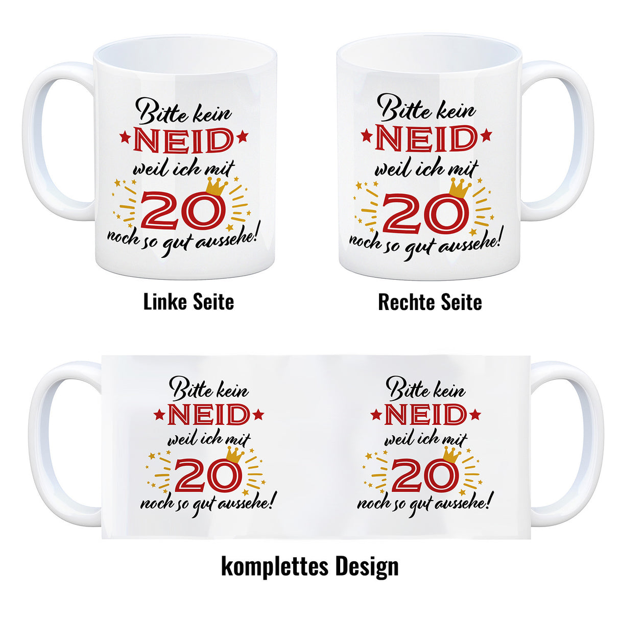 20. Geburtstag Kaffeebecher mit lustigem Spruch: Neid