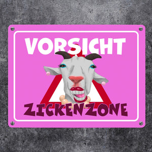 Vorsicht Zickenzone Metallschild mit geschminkter Ziege
