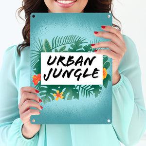 Urban Jungle Metallschild für Stadtmenschen