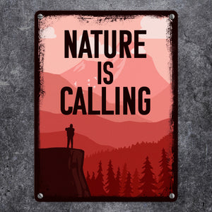 Nature is calling Metallschild für Naturfreunde mit Bergmotiv