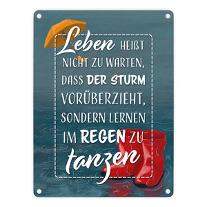 Lebensweisheit Metallschild zum Thema Leben mit Regen-Motiv