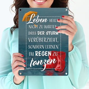 Lebensweisheit Metallschild zum Thema Leben mit Regen-Motiv