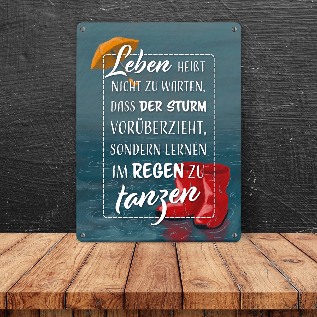 Lebensweisheit Metallschild zum Thema Leben mit Regen-Motiv