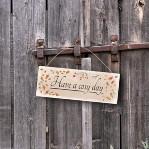 Have a cosy day Metallschild mit herbstlicher Dekoration