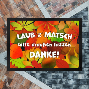 Laub & Matsch bitte draußen lassen Fußmatte mit Laubmotiv