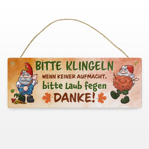 Bitte klingeln - wenn keiner aufmacht, Laub fegen Gartenzwerg Metallschild