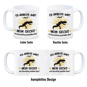 Ich arbeite hart für das Luxusleben meines Geckos Haustier Kaffeebecher