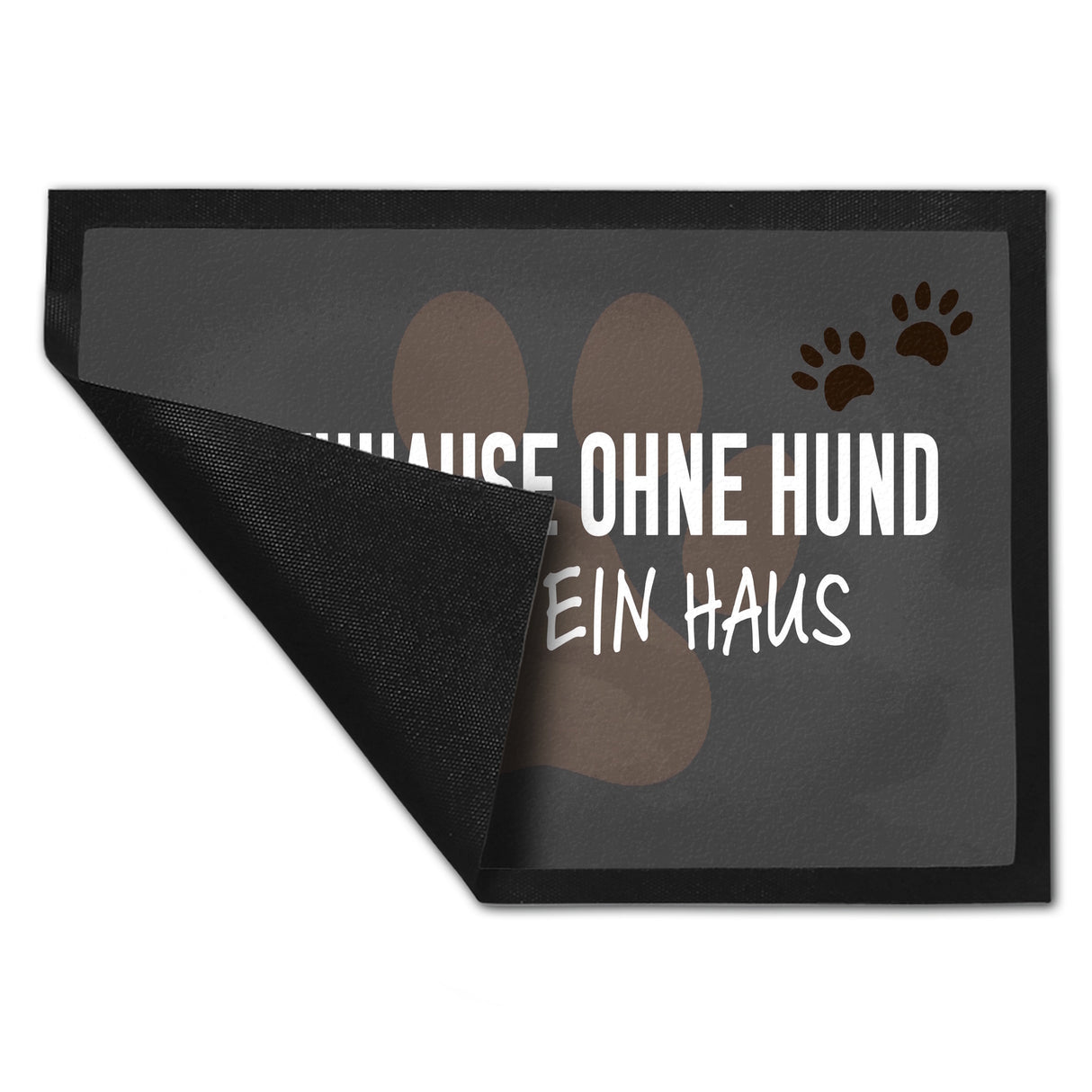 Ein Zuhause ohne Hund ist nur ein Haus Fußmatte