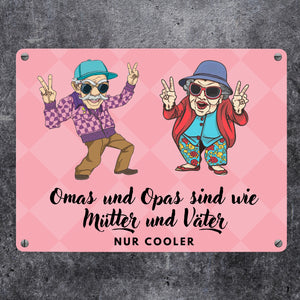 Omas und Opas sind wie Mütter und Väter nur cooler Metallschild in 15x20 cm