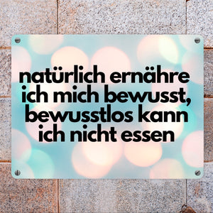 natürlich ernähre ich mich bewusst Metallschild in 15x20 cm