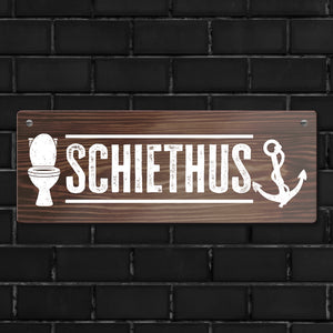 Schiethus Plattdeutsch Metallschild für die Toilette in braun