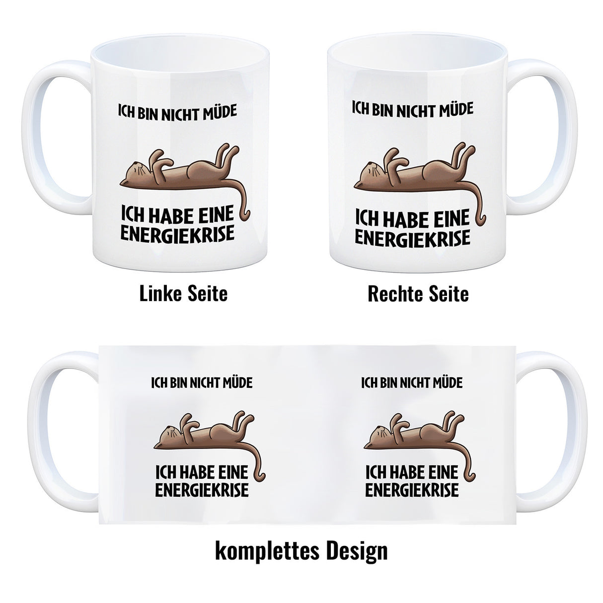 Bin nicht müde ich habe eine Energiekrise Katze Kaffeebecher