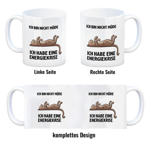 Bin nicht müde ich habe eine Energiekrise Katze Kaffeebecher