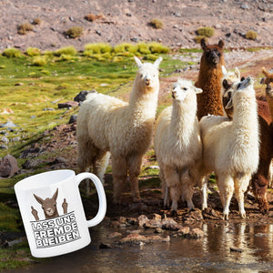 Lass uns Fremde bleiben mit Lama Kaffeebecher