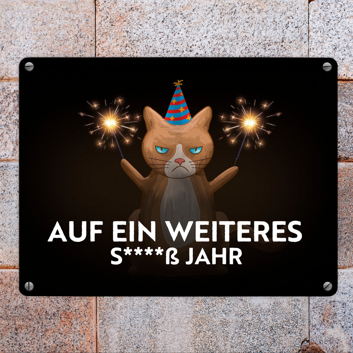 Mürrische Katze auf ein weiters s****ß Jahr Metallschild