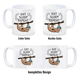 Eat sleep repeat Faultier Kaffeebecher