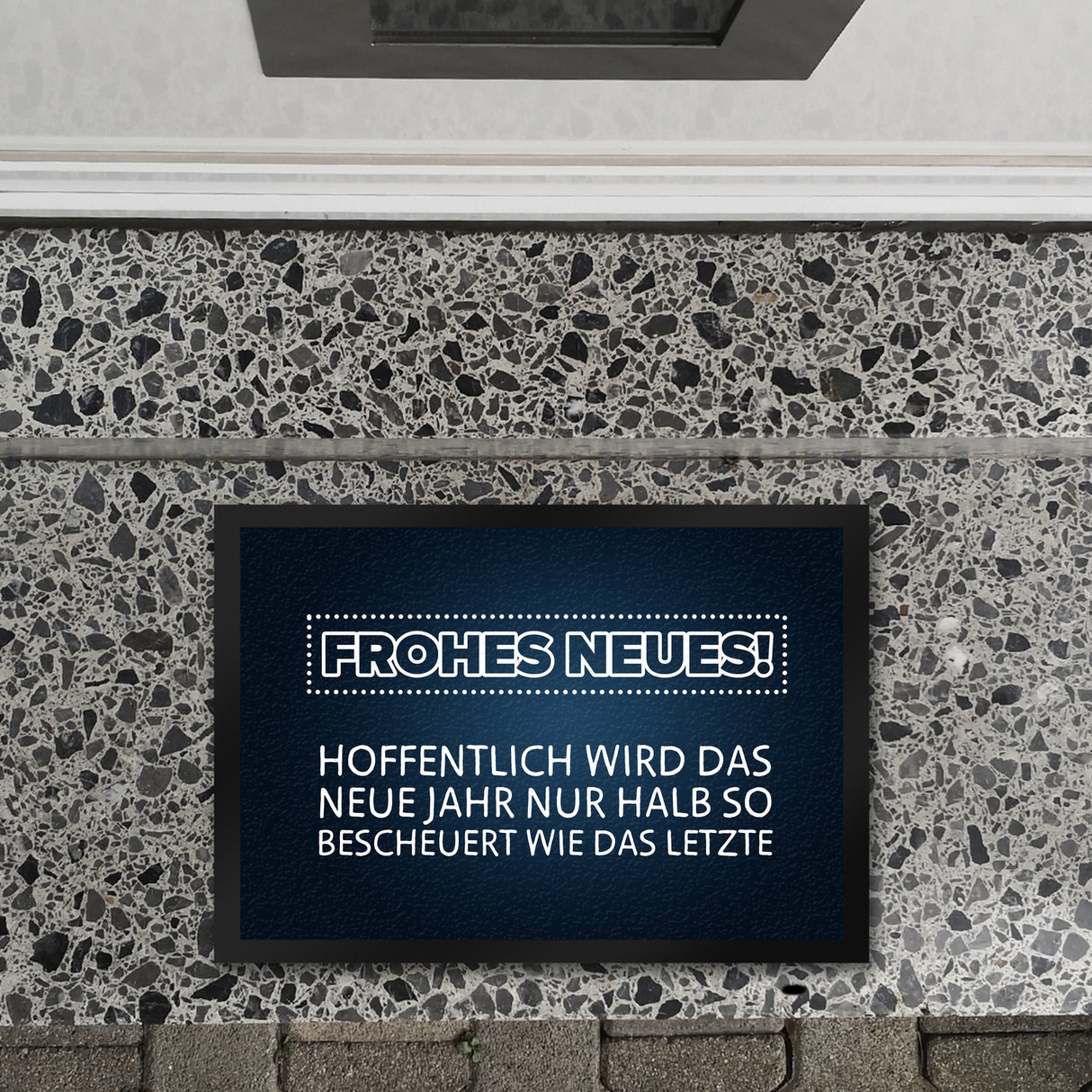 Frohes Neues Fußmatte mit lustigem Spruch