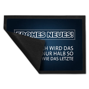 Frohes Neues Fußmatte mit lustigem Spruch