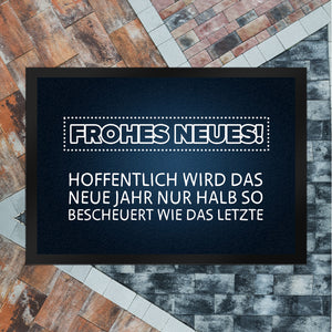 Frohes Neues Fußmatte mit lustigem Spruch