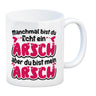 Manchmal bist du echt ein Arsch Kaffeebecher mit Spruch zum Valentinstag