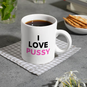 I Love Pussy Kaffeebecher