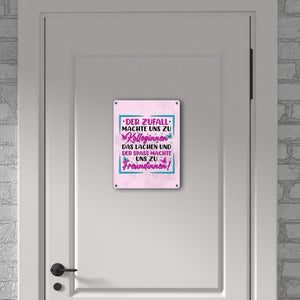 Der Zufall machte uns zu Kolleginnen Metallschild in 15x20 cm mit Spruch zum Thema Freundschaft