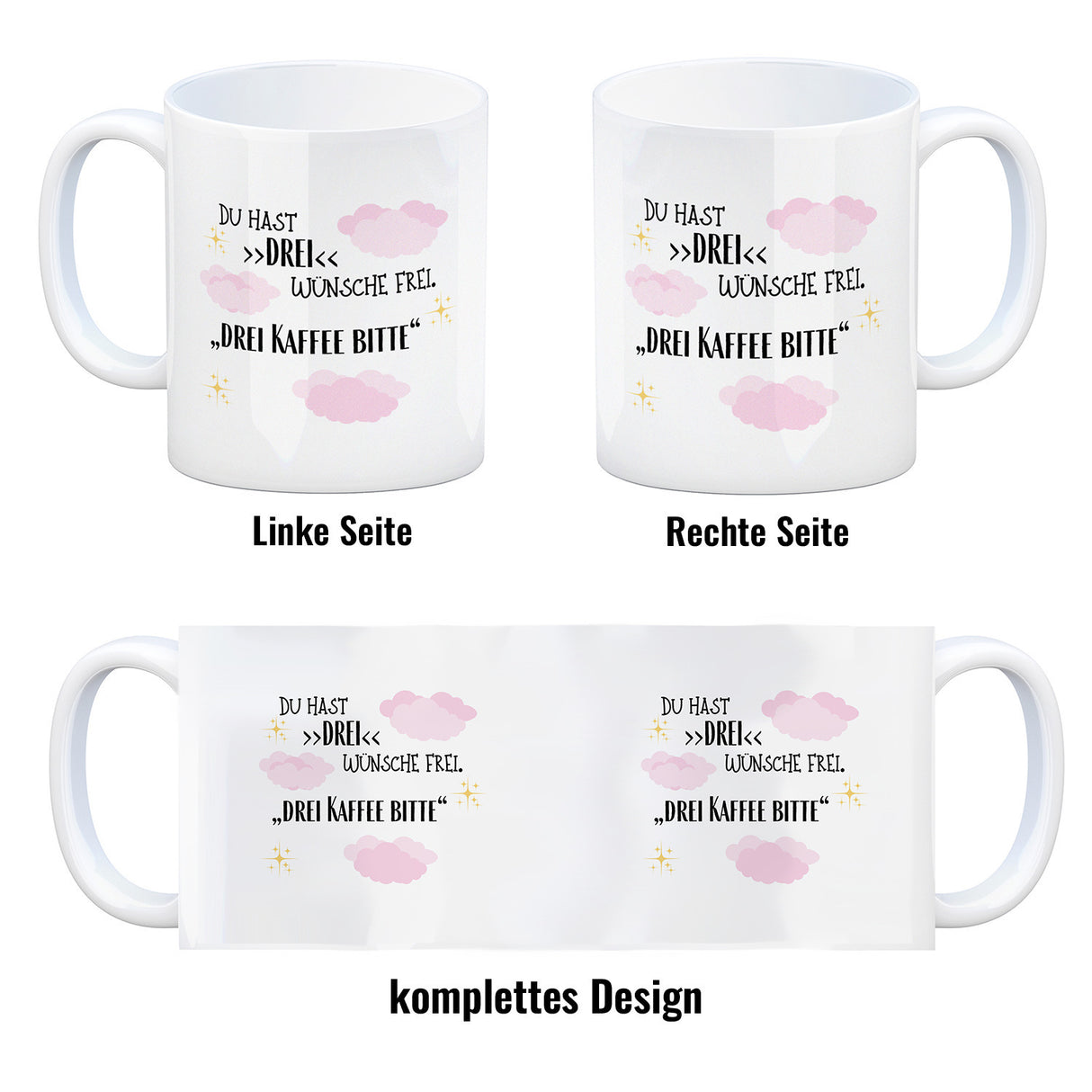 Drei Wünsche Frei Kaffeebecher mit Spruch Drei Kaffee bitte