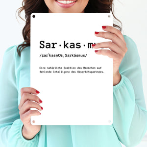 Sarkasmus Definiton Metallschild in 15x20 cm mit Spruch