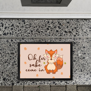 Fuchs Fußmatte in 35x50 cm mit Spruch Oh for fox sake come in