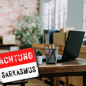 Achtung Sarkasmus Metallschild in 15x20 cm -weiß