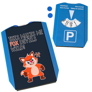 Fuchs Parkscheibe mit Spruch This makes me fox devils wild