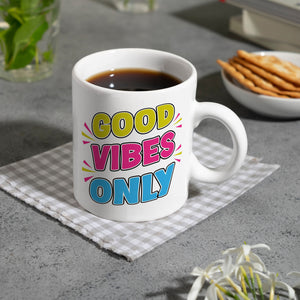 Good Vibes Only Kaffeebecher mit Spruch für Arbeitskollegen