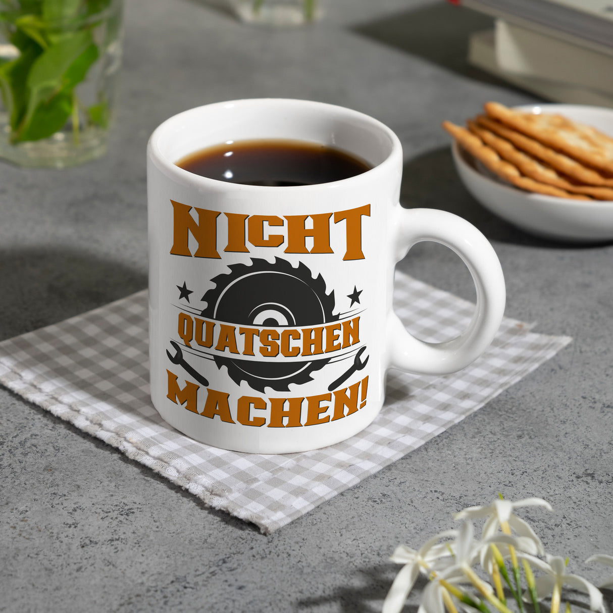 Nicht Quatschen. Machen! Kaffeebecher für Heimwerker