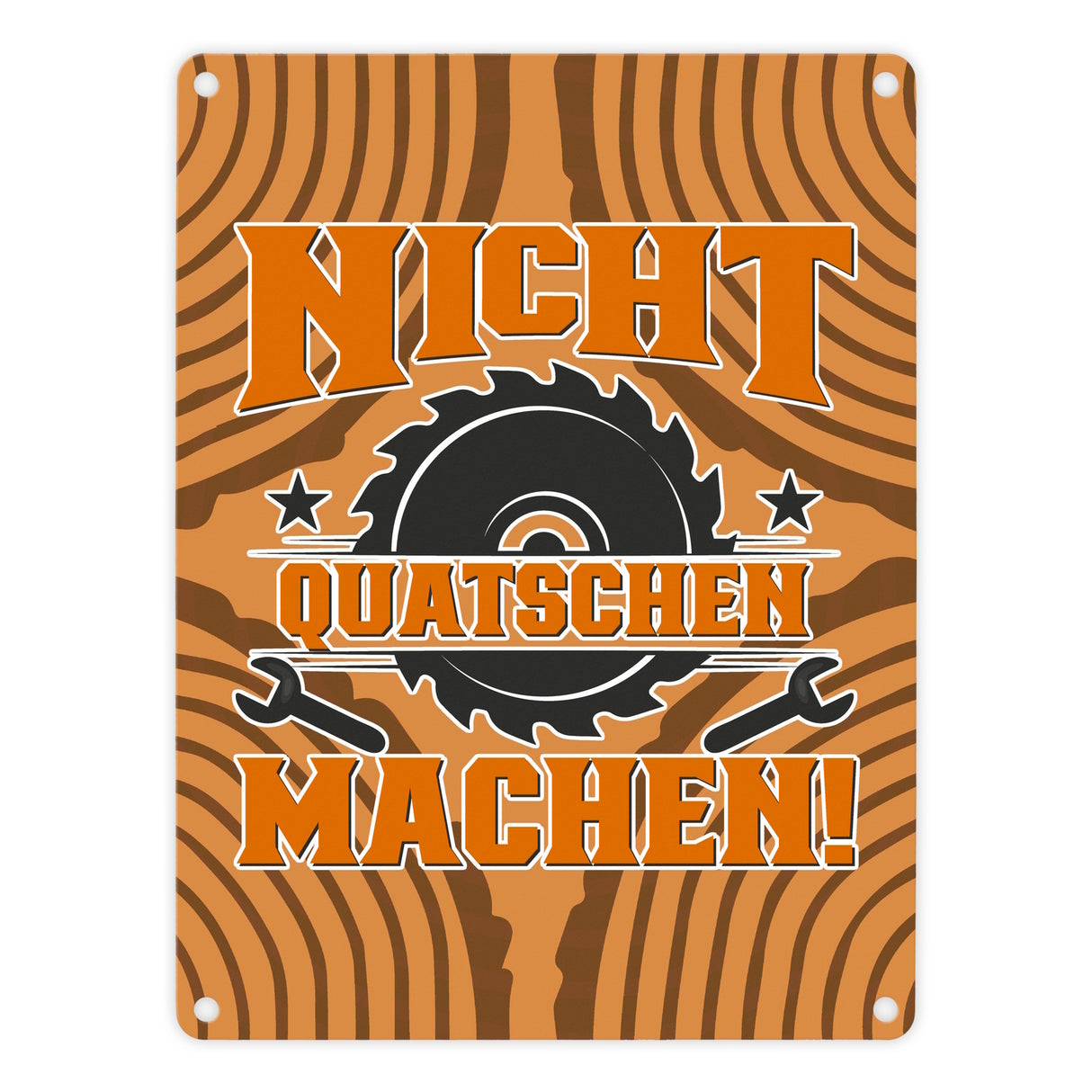 Nicht Quatschen. Machen! Metallschild in 15x20 cm für Heimwerker