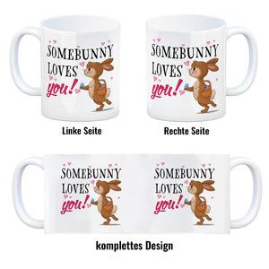 Somebunny loves you Kaffeebecher mit süßem Osterhasen