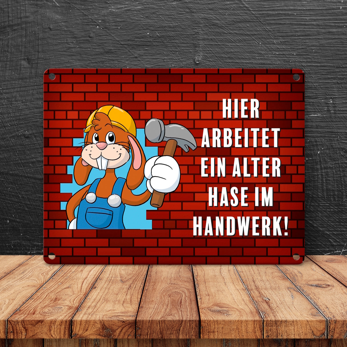 Alter Hase im Handwerk Bauarbeiter Metallschild mit Spruch