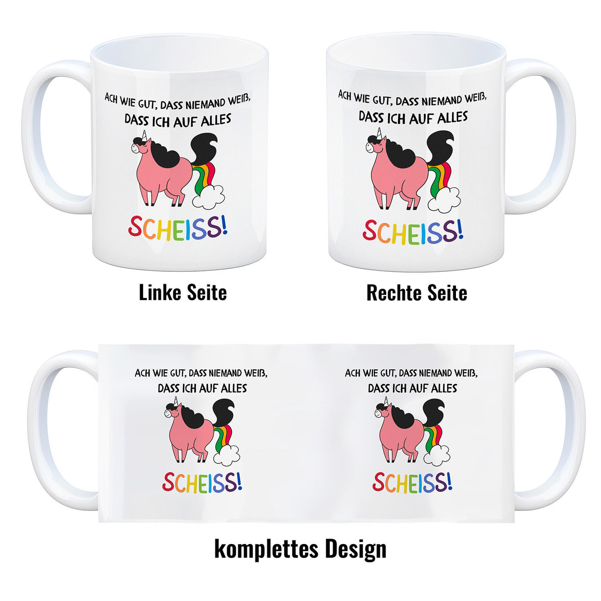 Einhorn Kaffeebecher mit Spruch Ach wie gut, dass niemand weiß